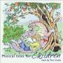 Tom Conti - Musical Tales For Children