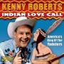 Kenny Roberts - Indian Love Call