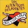 Los Autenticos Decadentes - Mi Vida Loca