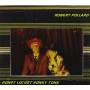 Robert Pollard - Honey Locust Honky Tonk