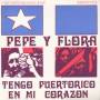 Pepe Y Flora - Tengo Puerto Rico En Mi Corazon