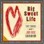 Big Sweet Life-songs Of Jon Dee Graham - Big Sweet Life: Songs Of Jon Dee Graham