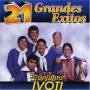 Conjunto Ivoti - 21 Exitos Ivoti