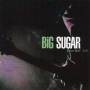 Big Sugar - Dear Mf