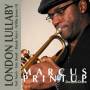 Marcus Printup - London Lullaby