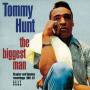 Tommy Hunt - The Biggest Man