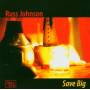 Russ Johnson - Save Big