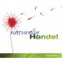 HANDEL G. F. - Naturally Handel