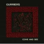 Gurriers - Come And See