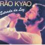 Rao Kyao - Estrada Da Luz
