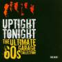 V / A - Uptight Tonight-Ultimate 60s Garage Col