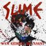 Slime - Wem gehrt die Angst