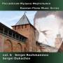 RACHMANINOFF / DUKACHEV - Russian Piano Music Vol.6