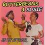 Butterbeans And Suzie - Butterbeans & Susie