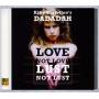 Dadadah - Love Not Love Lust Not Lu