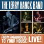 Terry-Band- Hanck - From Roadhouse To Your House-Live