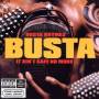Busta Rhymes - It Ain't Safe No More