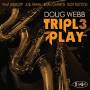 Doug Webb - Triple Play