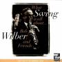 Bob Wilber - What Swing Is All About