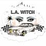L.a.witch - L.a.witch