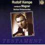 Rudolf Kempe / BP - Rudolf Kempe Dirigiert Wagner