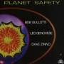 Bob Gullotti - Planet Safety