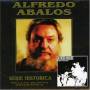 Alfredo Abalos - Serie Historica