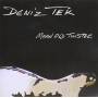Deniz Tek - Mean Old Twister