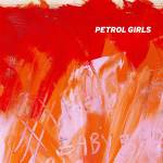 Petrol Girls - Baby (LTD. Baby Pink Vinyl)
