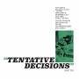 Mikey Erg - Tentative Decision