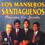Los Manseros Santiaguenos - Oracion En Zamba