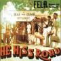 Fela Kuti - Expensive Shit / He Miss Road