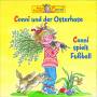 Conni - 10: Conni Spielt Fuball/Conni Und Der Osterhase