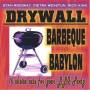 Stan Ridgway & Drywall - Barbeque Babylon