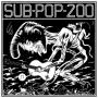 Various - Sub Pop 200