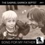 The Gabriel Garrick Septet - Song For My Father