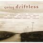 Greg.=Tribute= Brown - Going Driftless