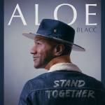 Aloe Blacc - Stand Together (Ltd. CD)