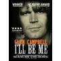 Glen Campbell -I'll Be Me - Glen Campbell - I'll Be Me [US-Version, Regio 1]