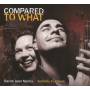 Sarah Morris Jane / Antonio Forcione - Compared to What