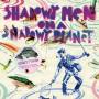 Shadowy Men On A Shadowy Planet - Sport Fishin: The Lure Of The Bait,The Luck Of TH