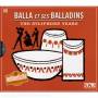Balla & Ses Balladins - Balla / The Syliphone Years