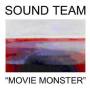 Sound Team - Movie Monster