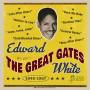 Edward The Great Gates White - 1949-1957