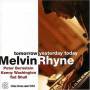 Rhyne / Shull / Bernstein / Washington - Tomorrow Yesterday Today