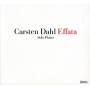 Carsten Dahl - Effata-Solo Piano