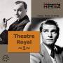 Sir Olivier Laurence - Theatre Royal Vol.1