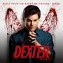 Dexter: Season 6 -Music Showtime Original / O. S. T - Dexter: Season 6 - Music Showtime Original / O.s.t