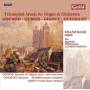 Franz Hauk / Ingolstadt Philharmonic - Werke Fr Orgel+Orchester