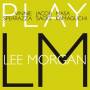 Vinnie Sperrazza / Jacob Sacks / Masa Kamaguchi - Play Lee Morgan